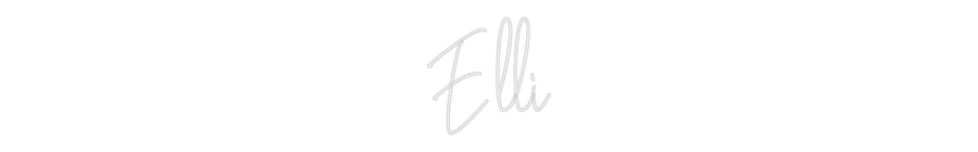 Custom Neon Text - Elli