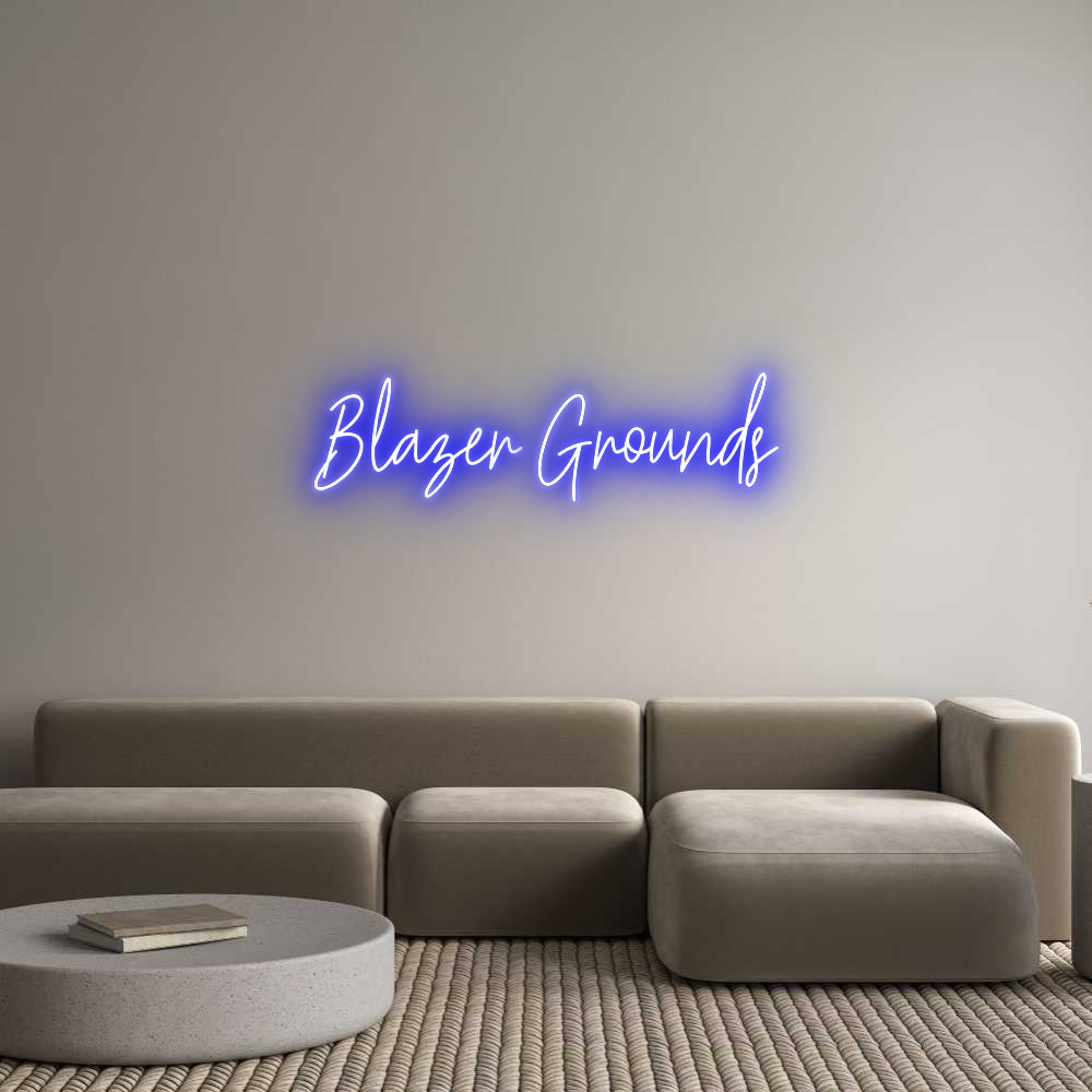 Custom Neon Text - Blazer Grounds