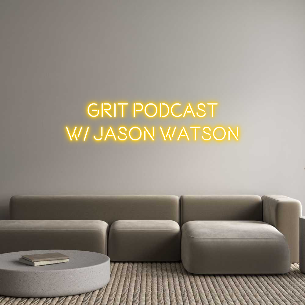 Custom Neon Text - GRIT Podcast
...