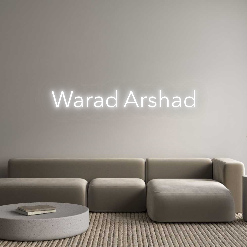 Custom Neon: Warad Arshad