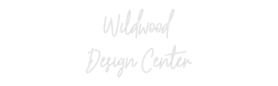 Custom Neon: Wildwood
Des...