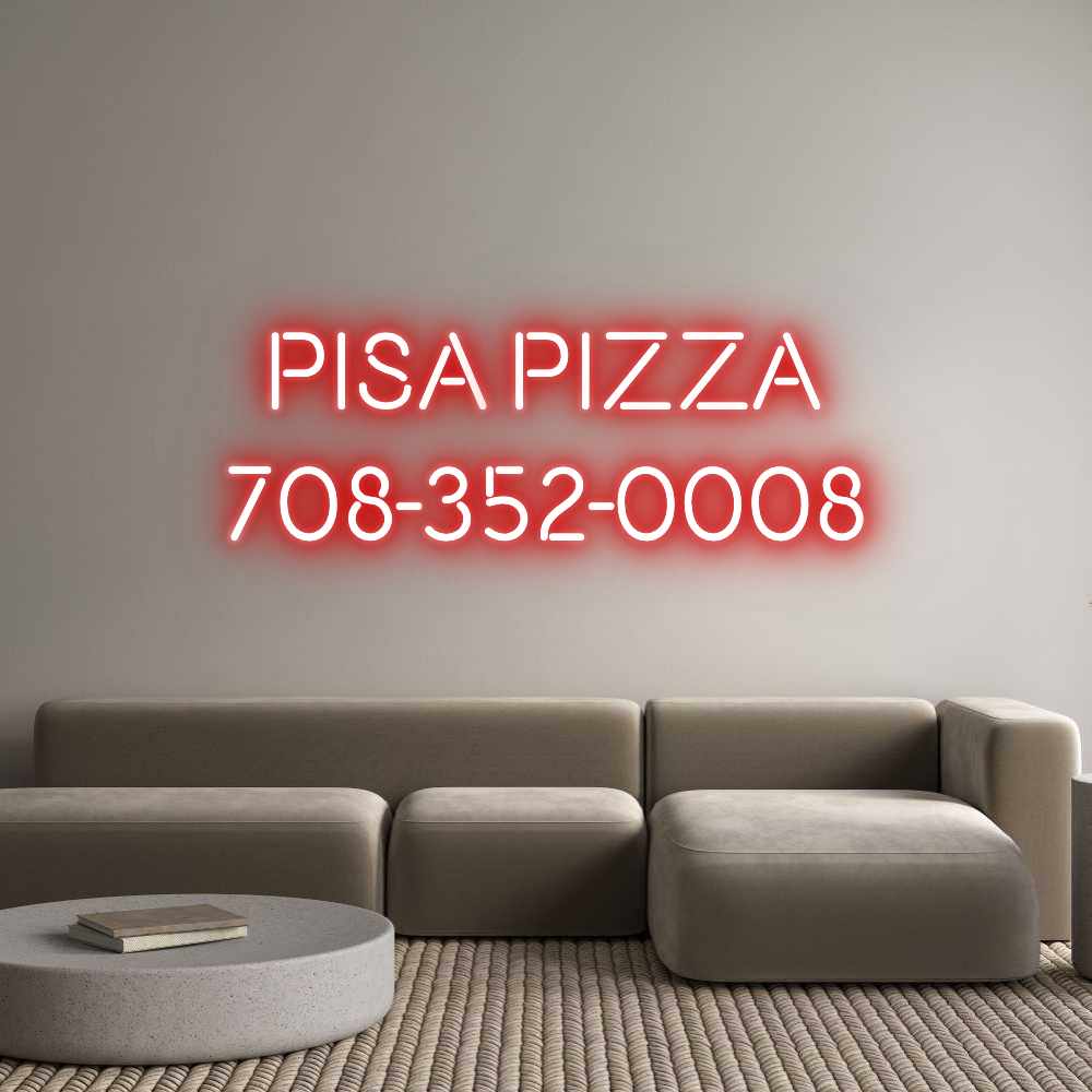 Custom Neon Text - Pisa Pizza
7...