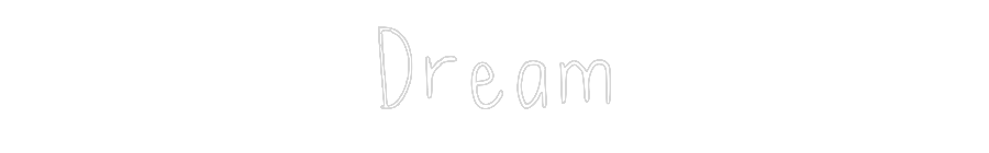 Custom Neon Text - Dream