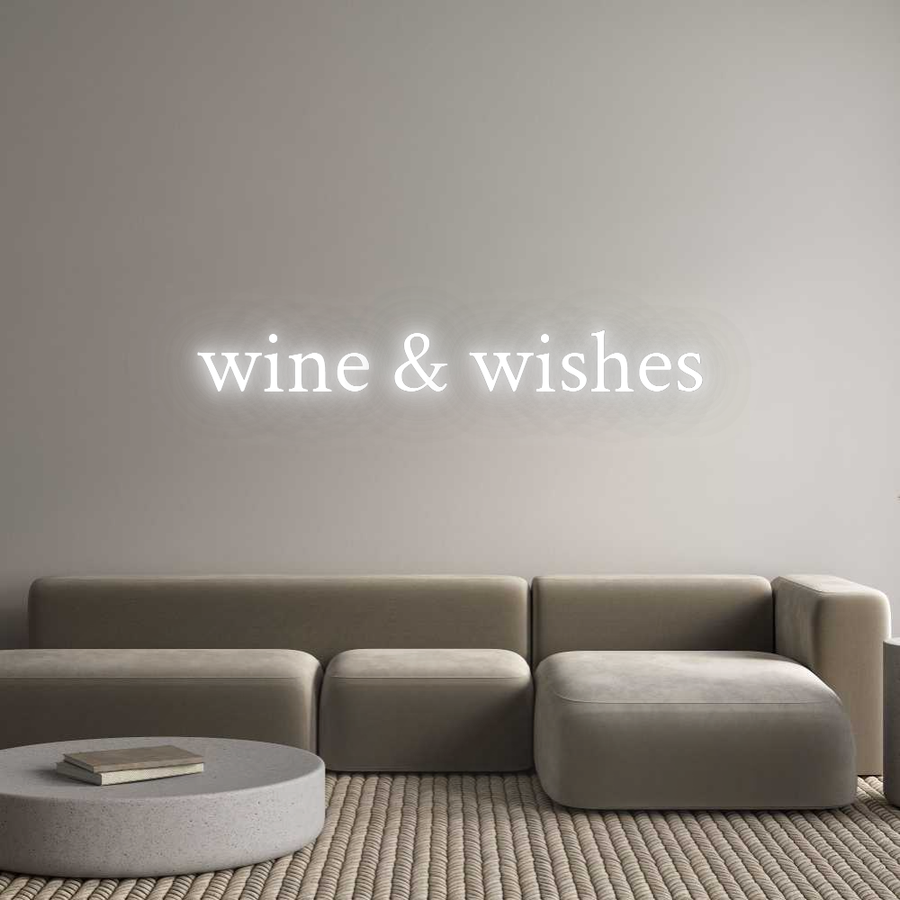 Custom Neon: wine & wishes