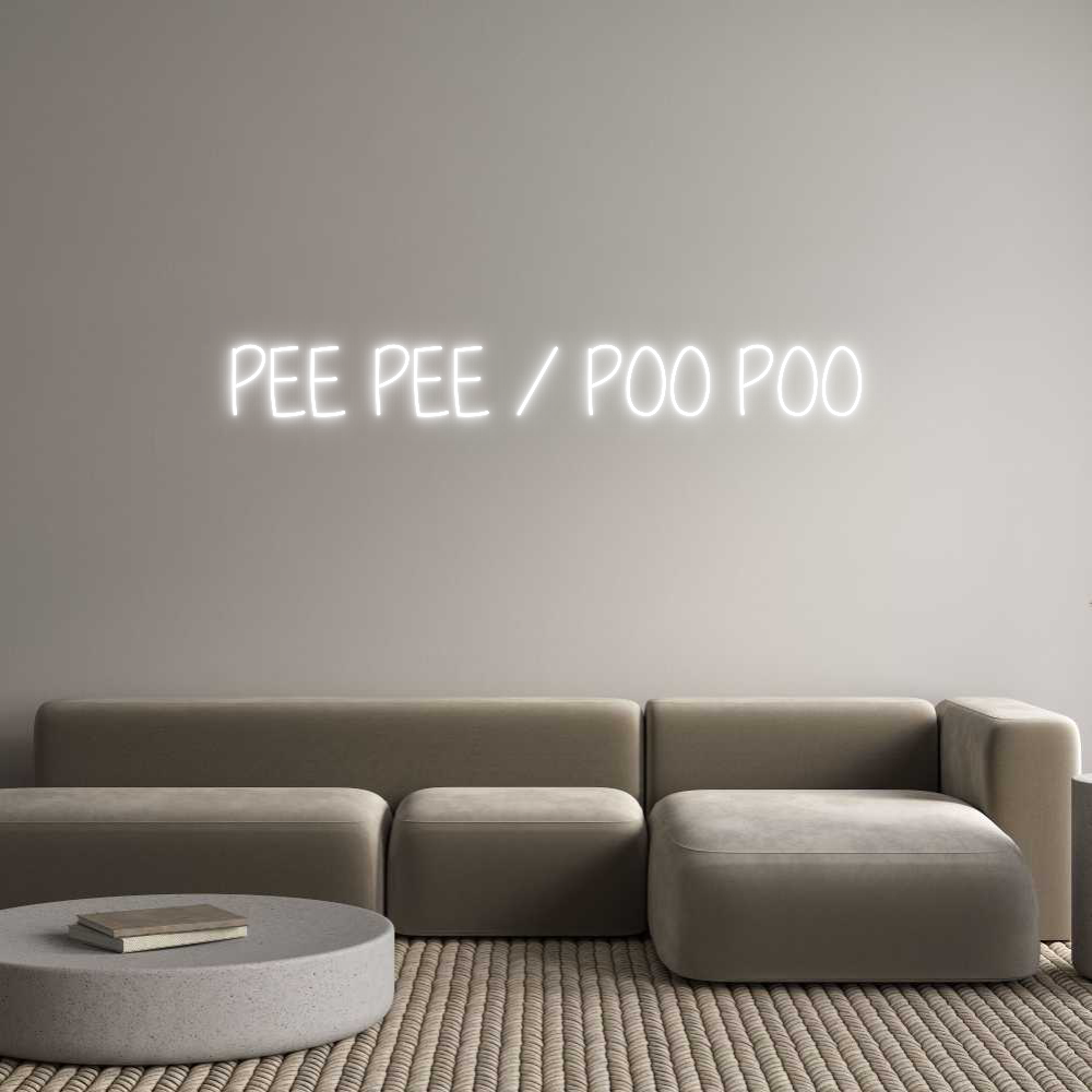 Custom Neon Text - PEE PEE / POO...