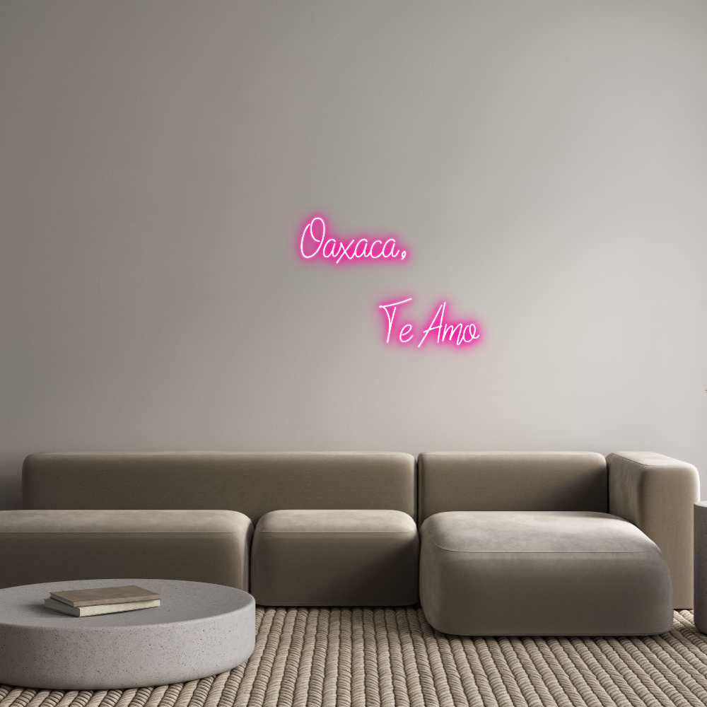 Custom Neon Text - Oaxaca,
    ...