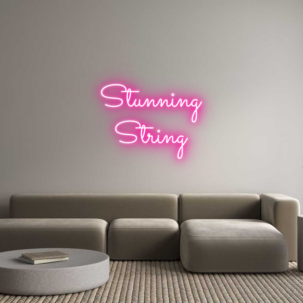 Custom Neon Text - Stunning
Str...