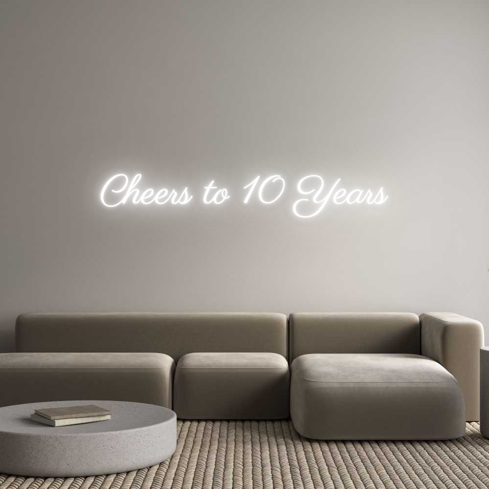 Custom Neon Text - Cheers to 10 ...