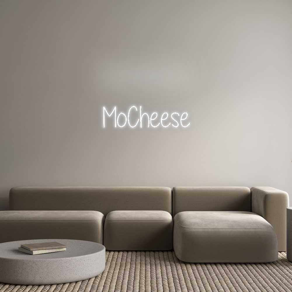 Custom Neon: MoCheese