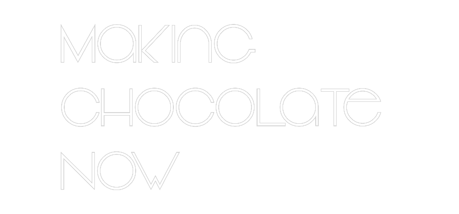 Custom Neon Text - Making 
Choc...