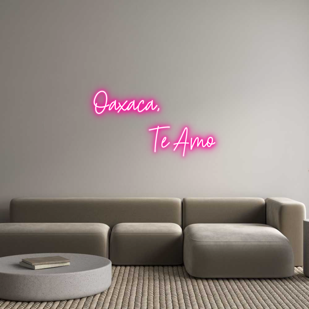 Custom Neon Text - Oaxaca,
    ...