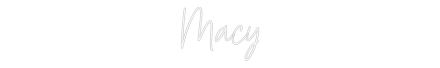 Custom Neon Text - Macy