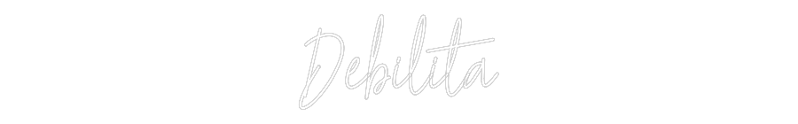 Custom Neon Text - Debilita