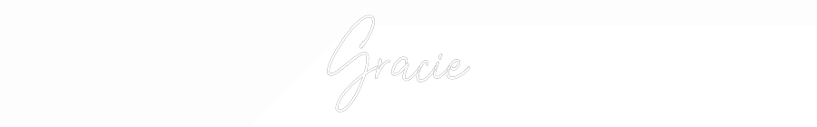 Custom Neon: Gracie