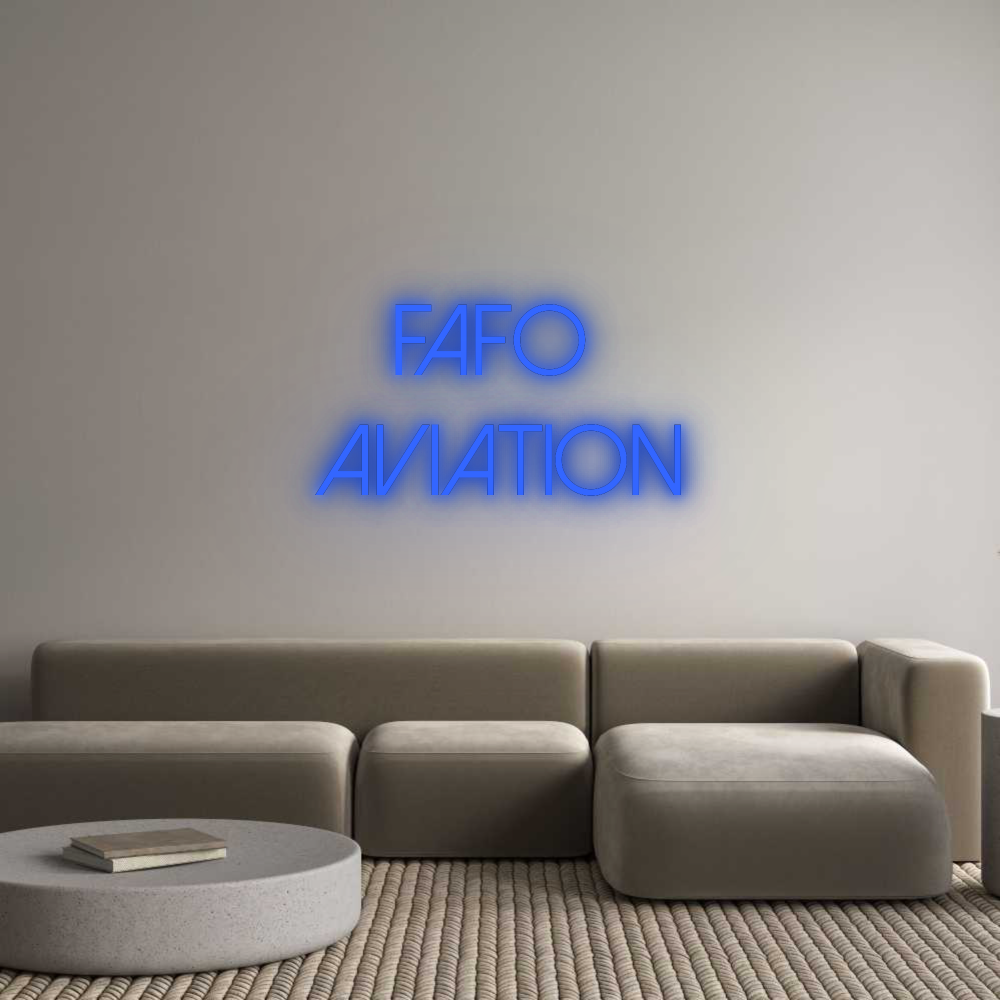 Custom Neon: FAFO 
AVIATION