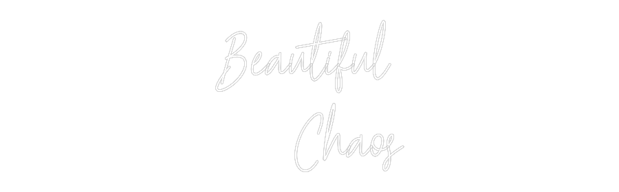 Custom Neon: Beautiful 
C...