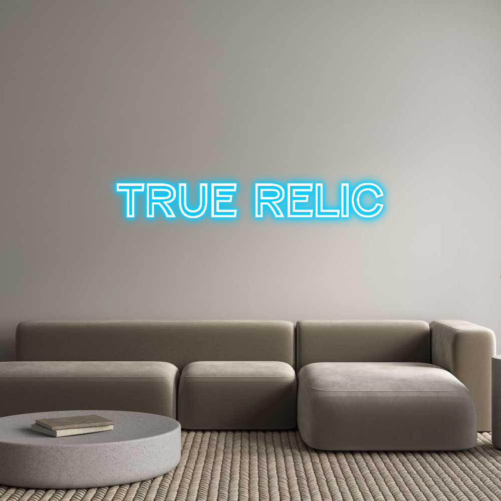 Custom Neon Text - TRUE RELIC