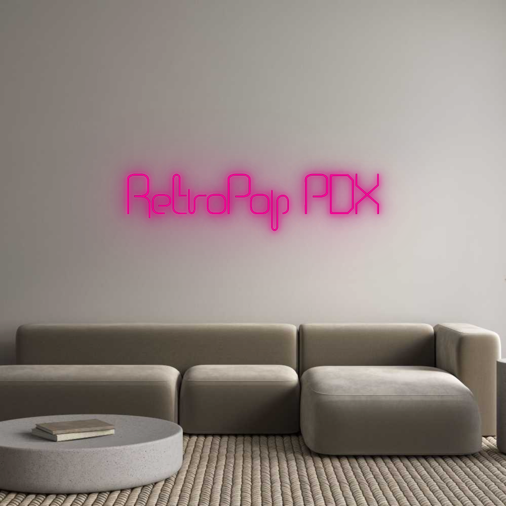 Custom Neon: RetroPop PDX