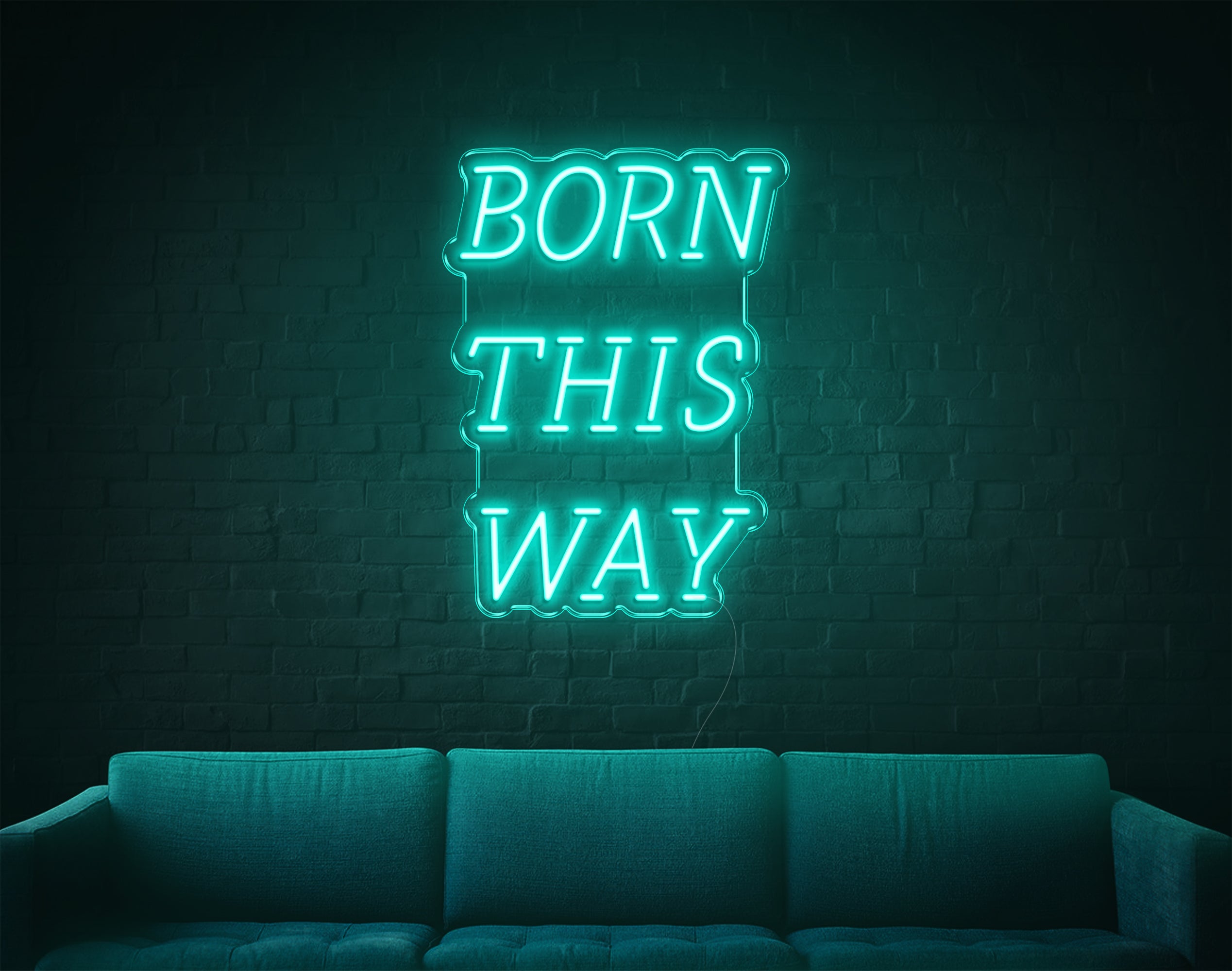 Born This Way LED Neon Sign