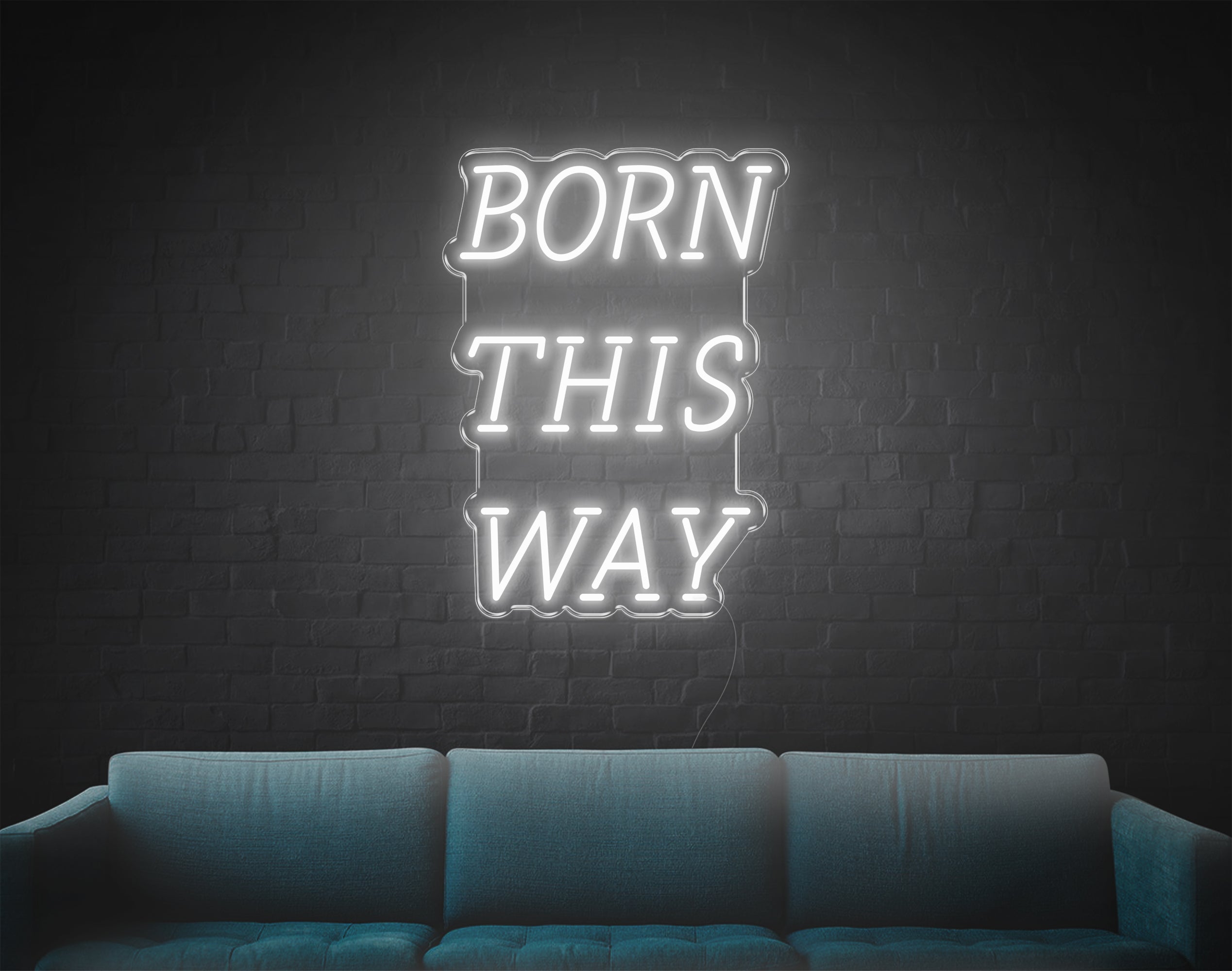 Born This Way LED Neon Sign