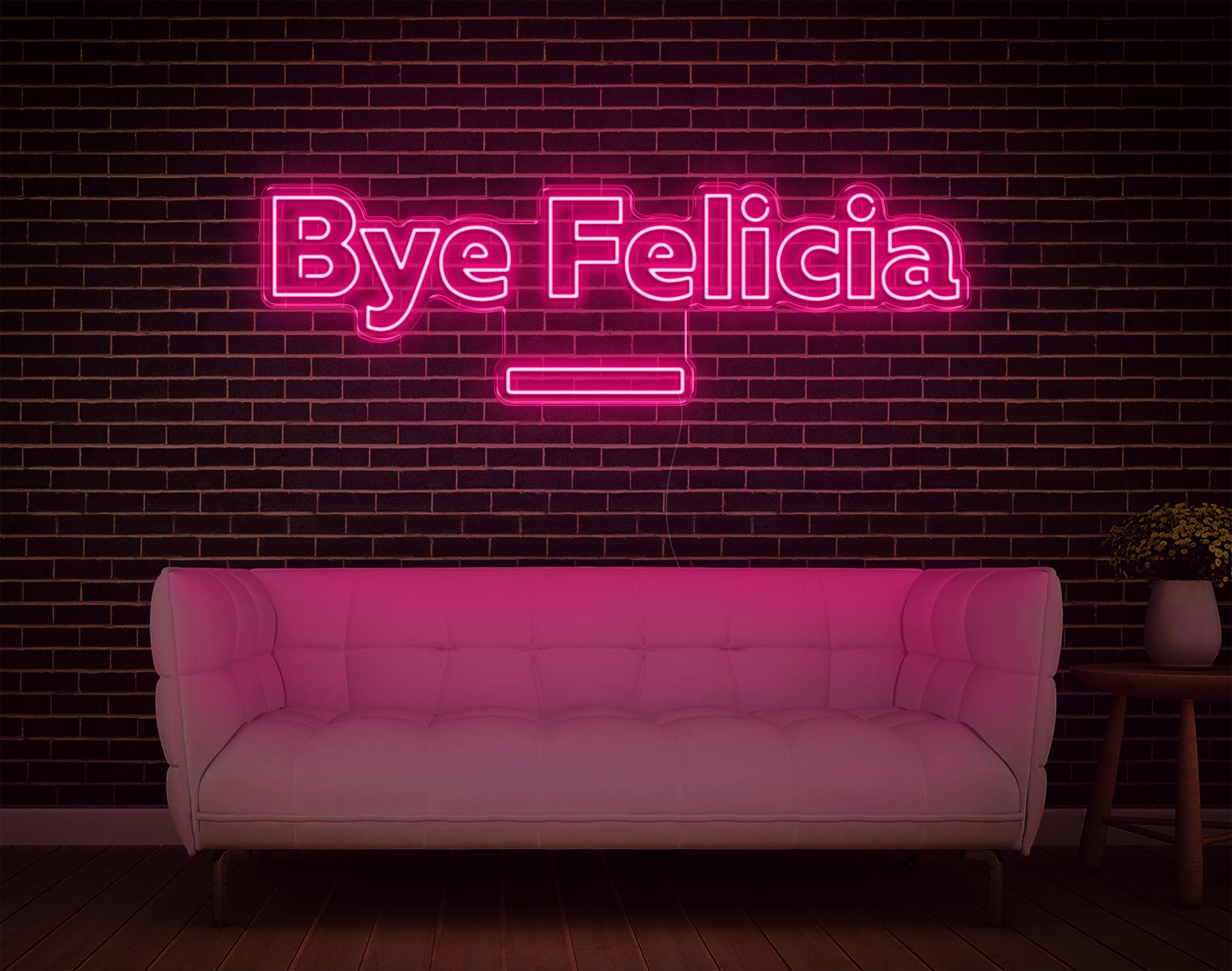 Bye Felicia LED Neon Sign