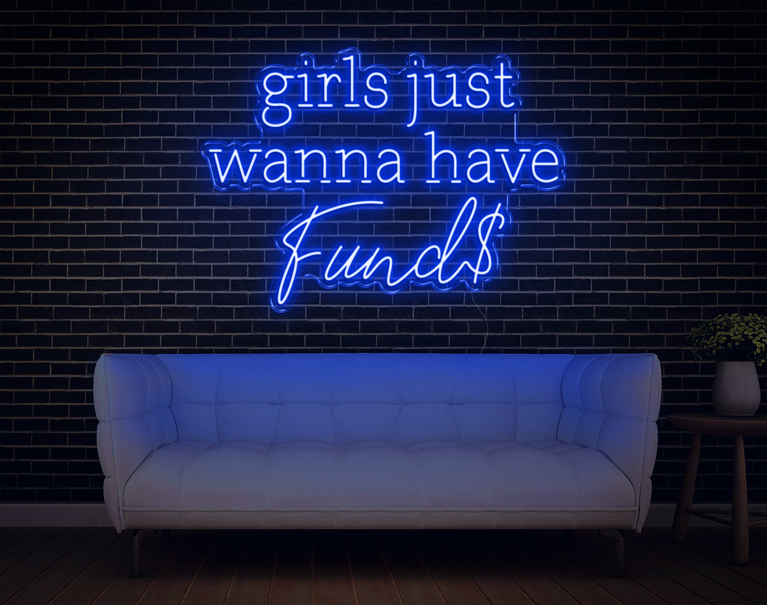 Girls Just Wanna Have Funds LED Neon Sign