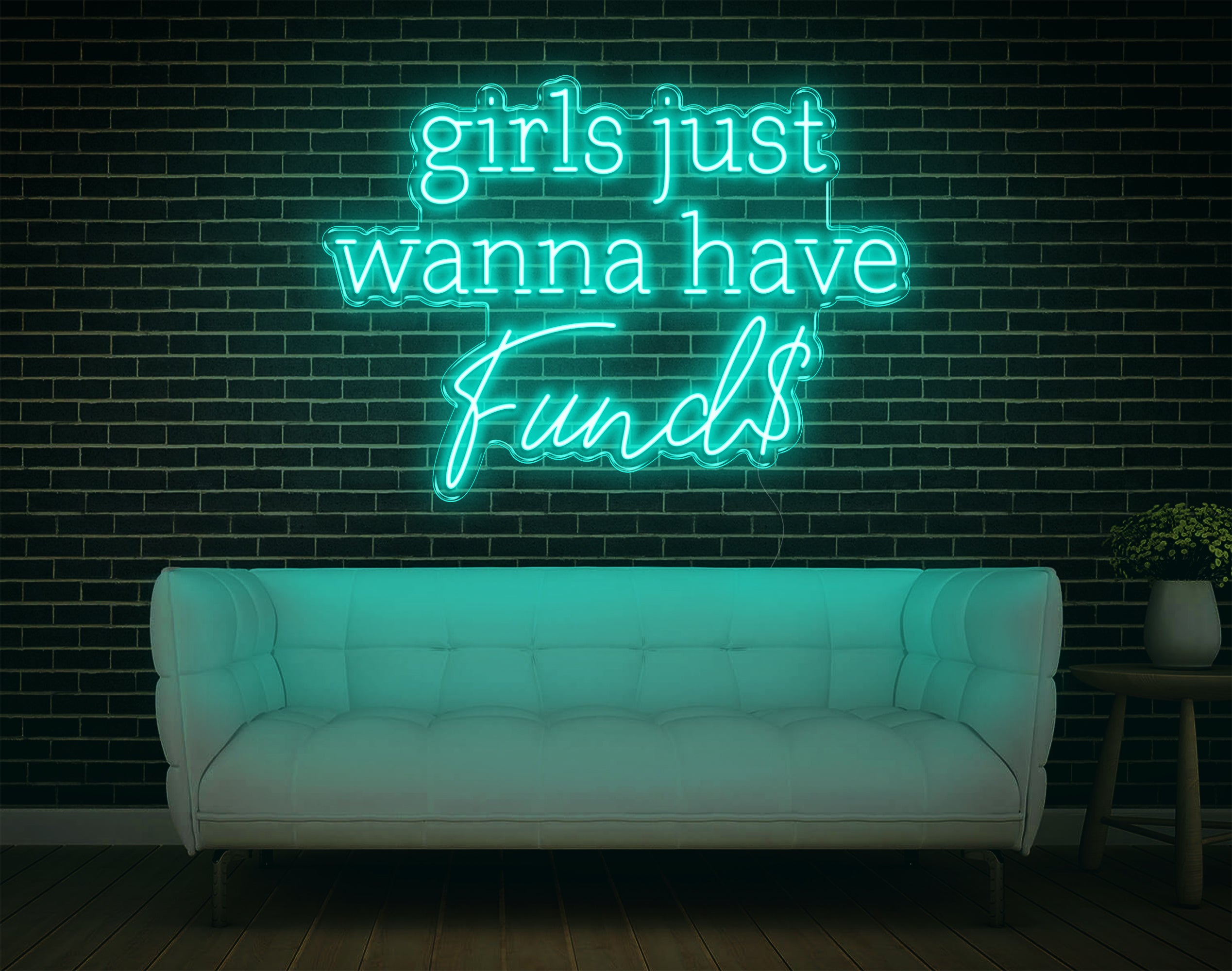 Girls Just Wanna Have Funds LED Neon Sign