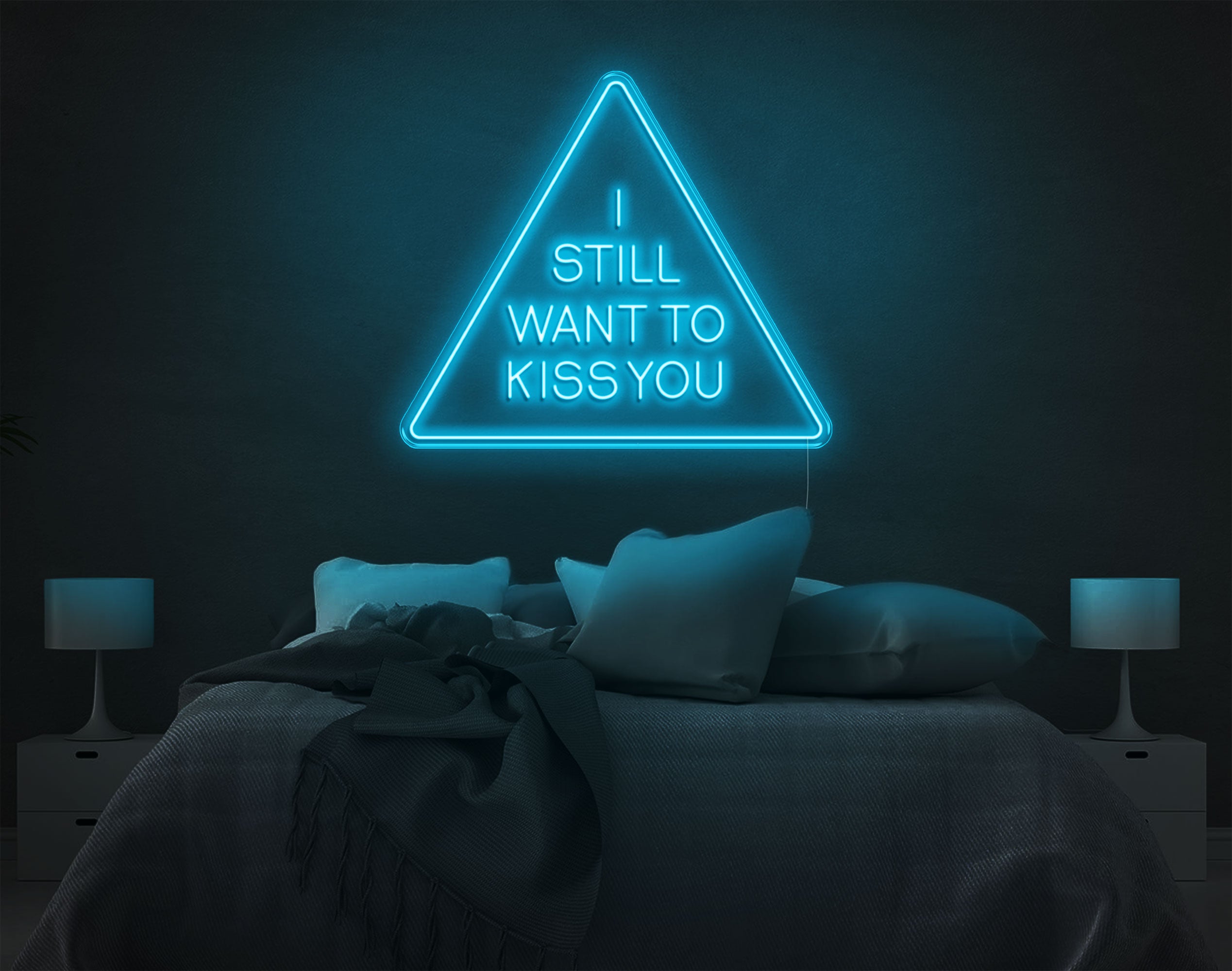 I Still Want To Kiss You LED Neon Sign