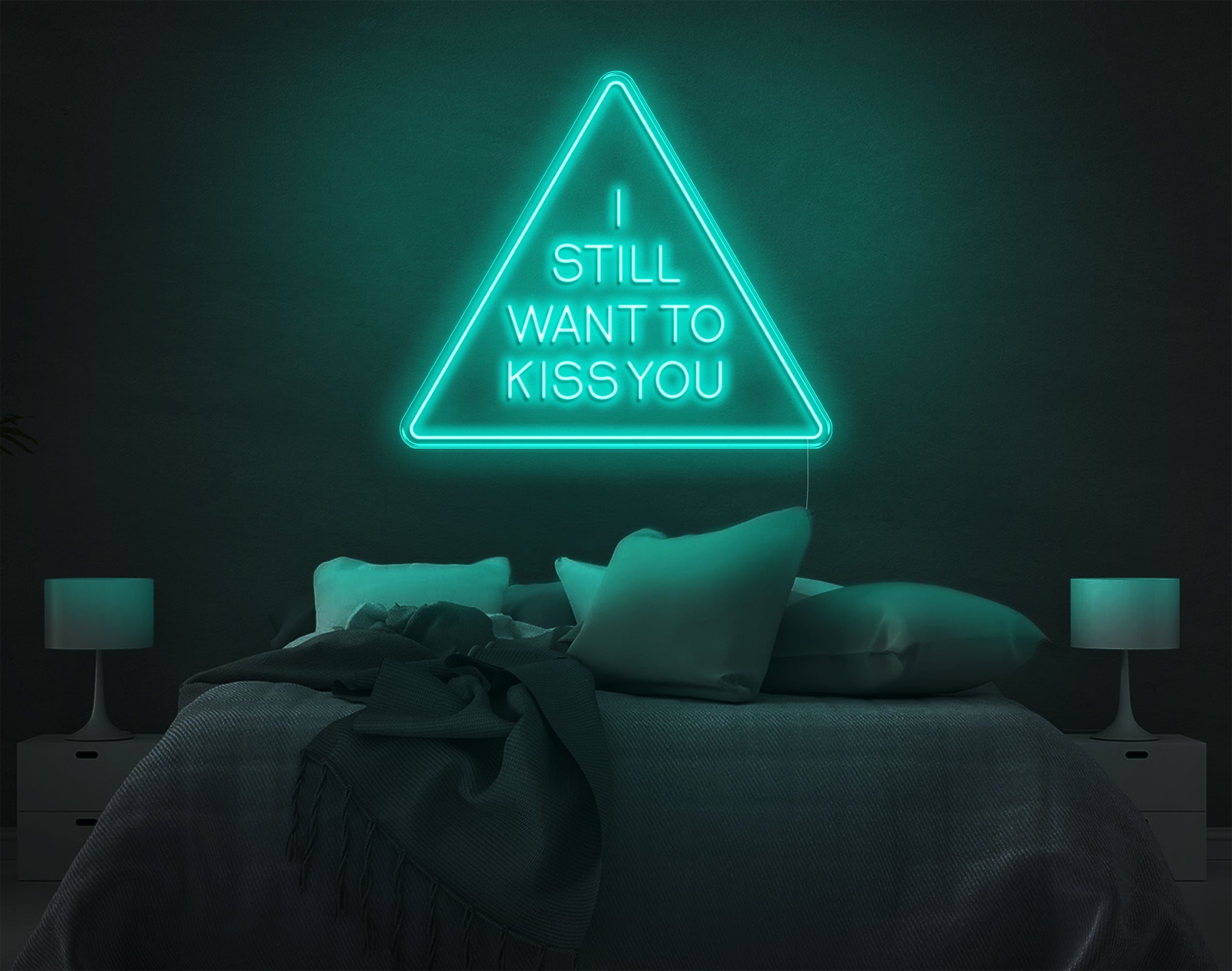 I Still Want To Kiss You LED Neon Sign