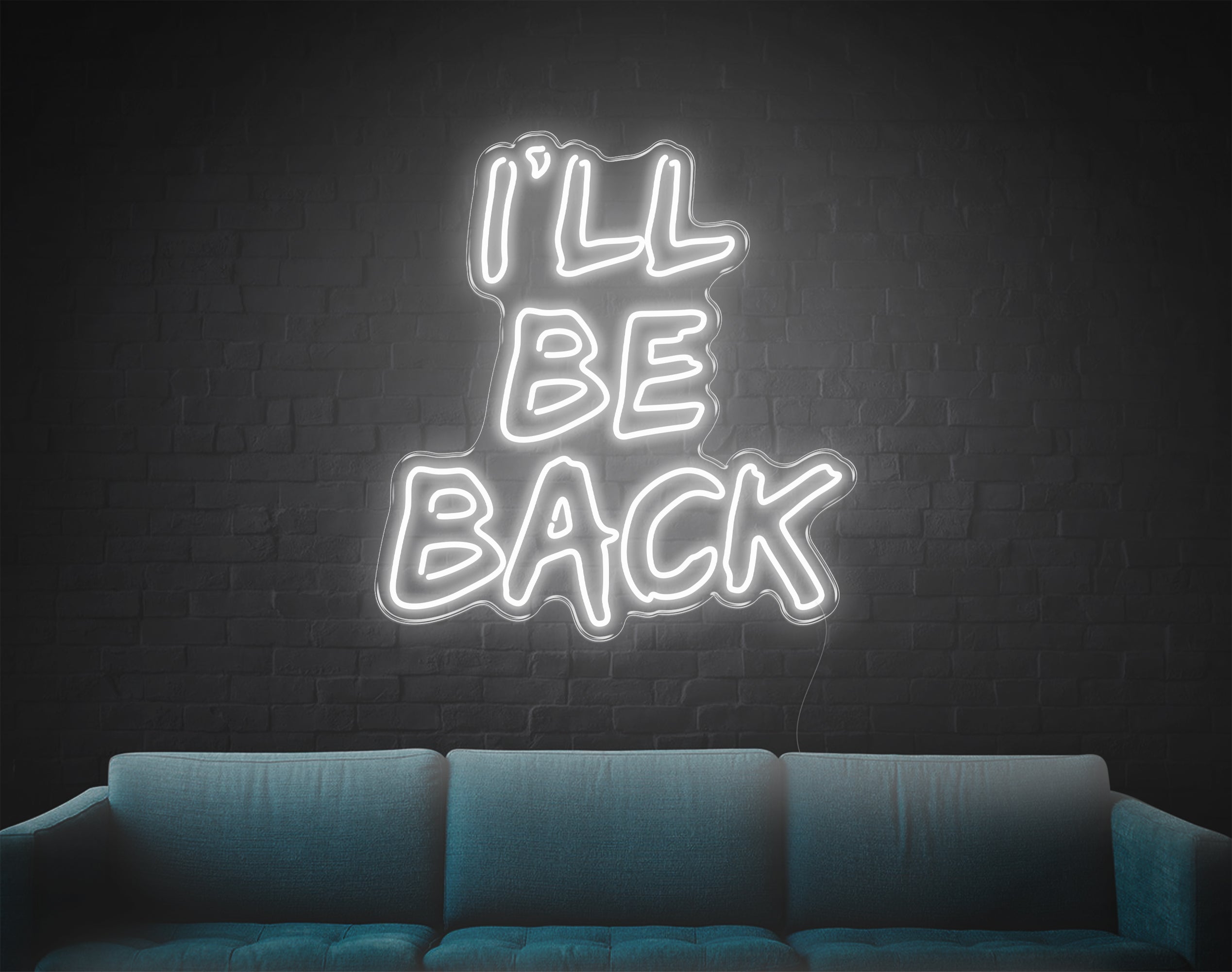 Ill Be Back LED Neon Sign