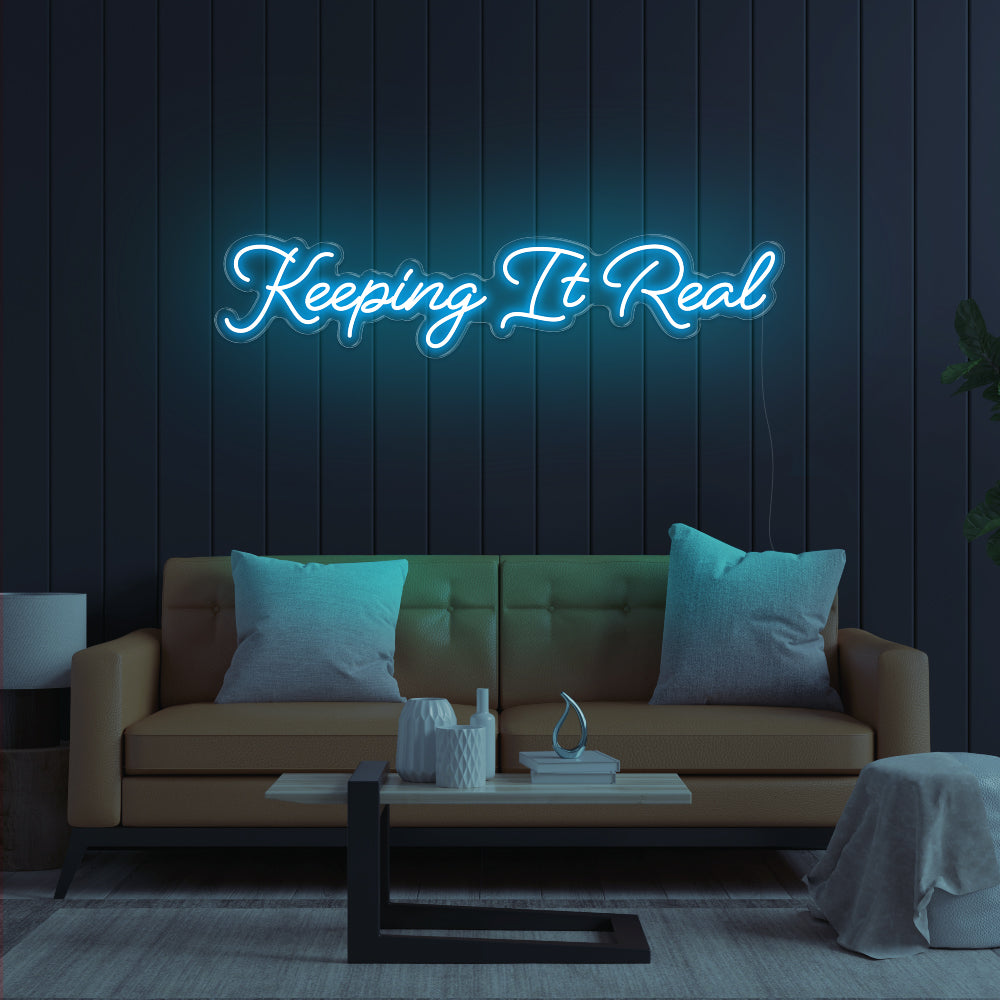 Keeping It Real LED Neon Sign