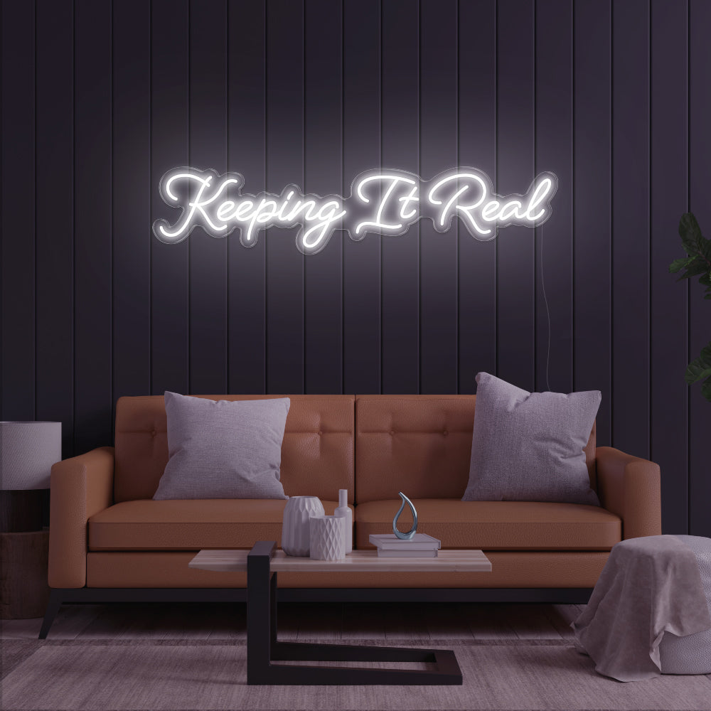 Keeping It Real LED Neon Sign