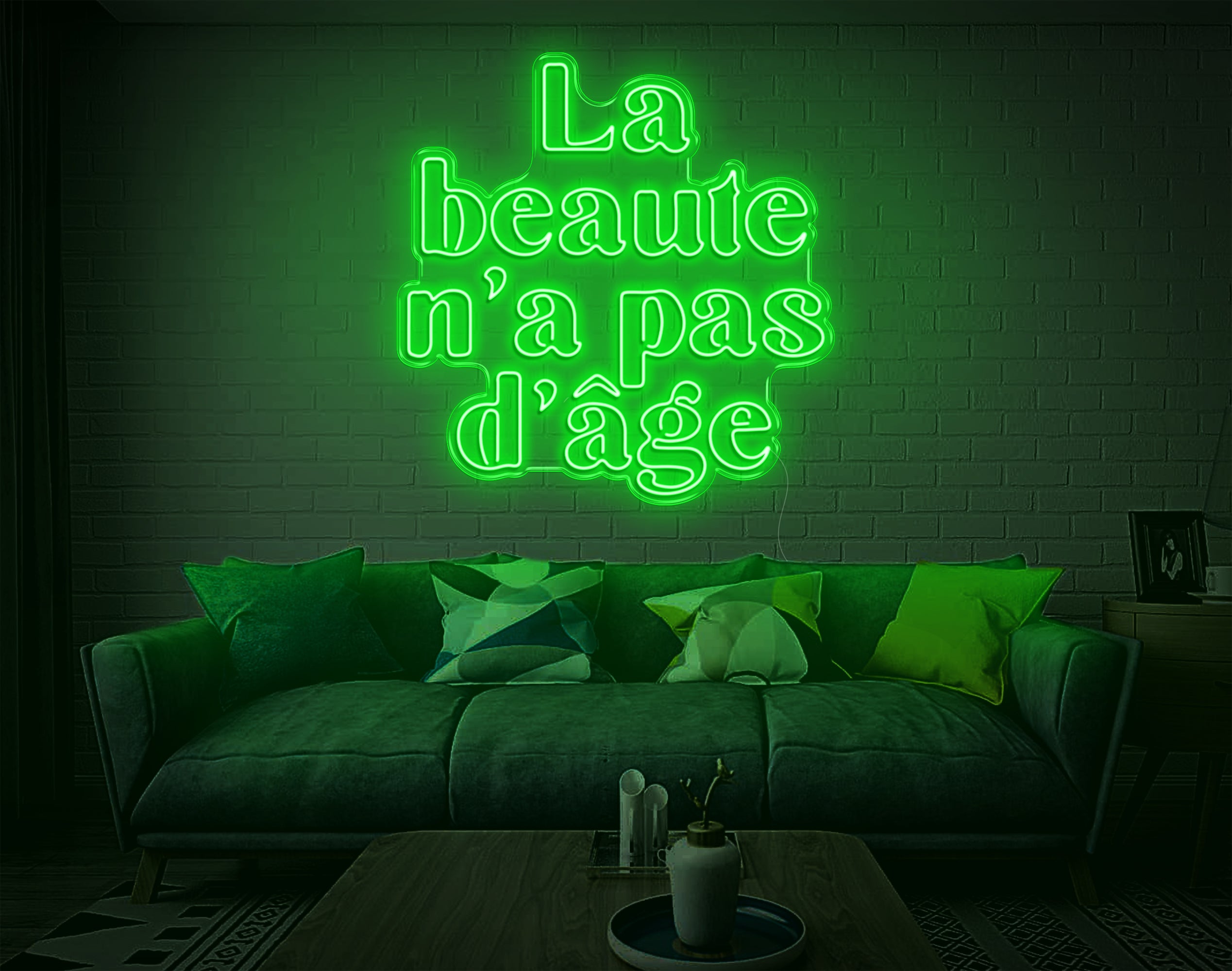 La Beaute N'A Pas D'Age LED Neon Sign