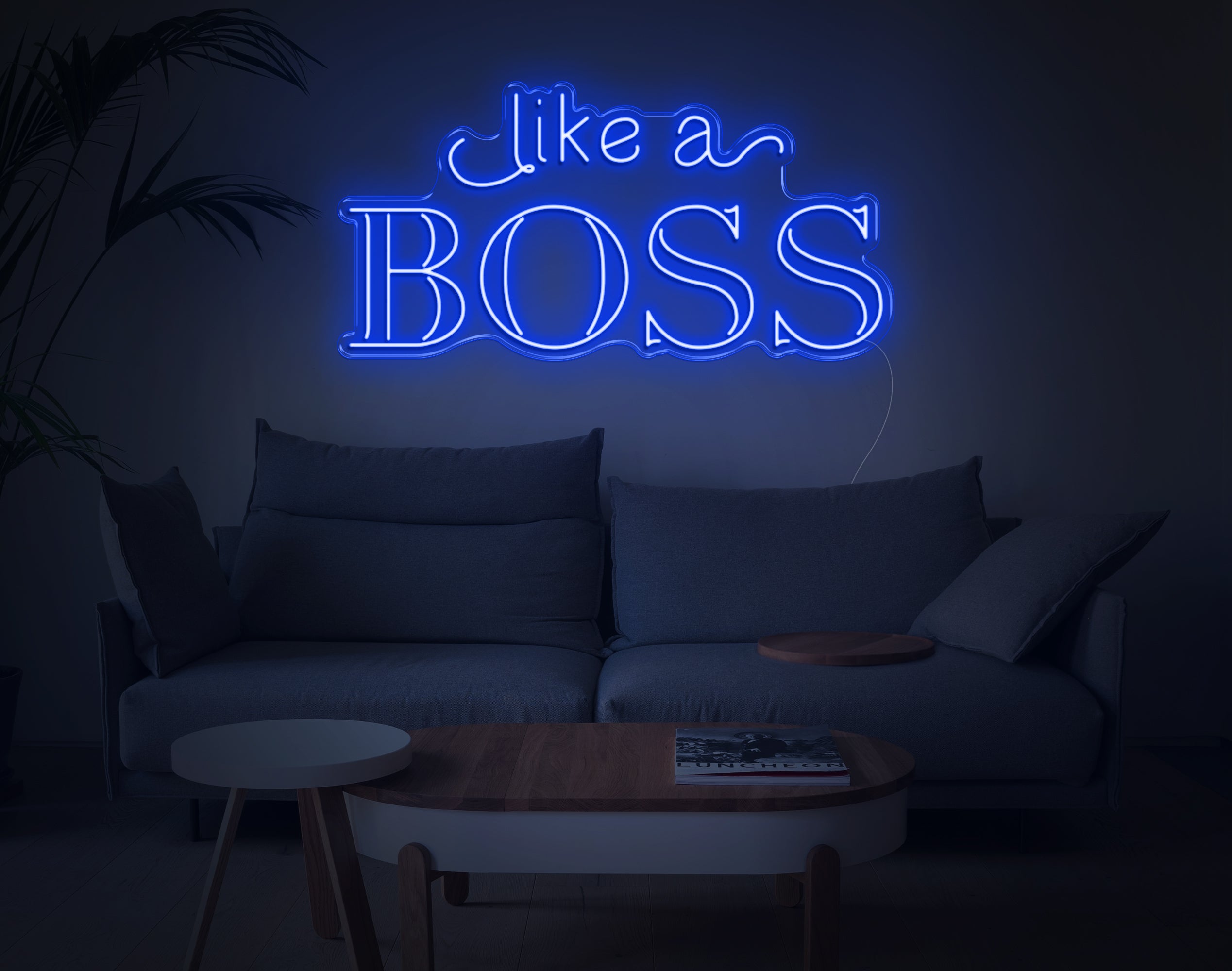 Like A Boss LED Neon Sign