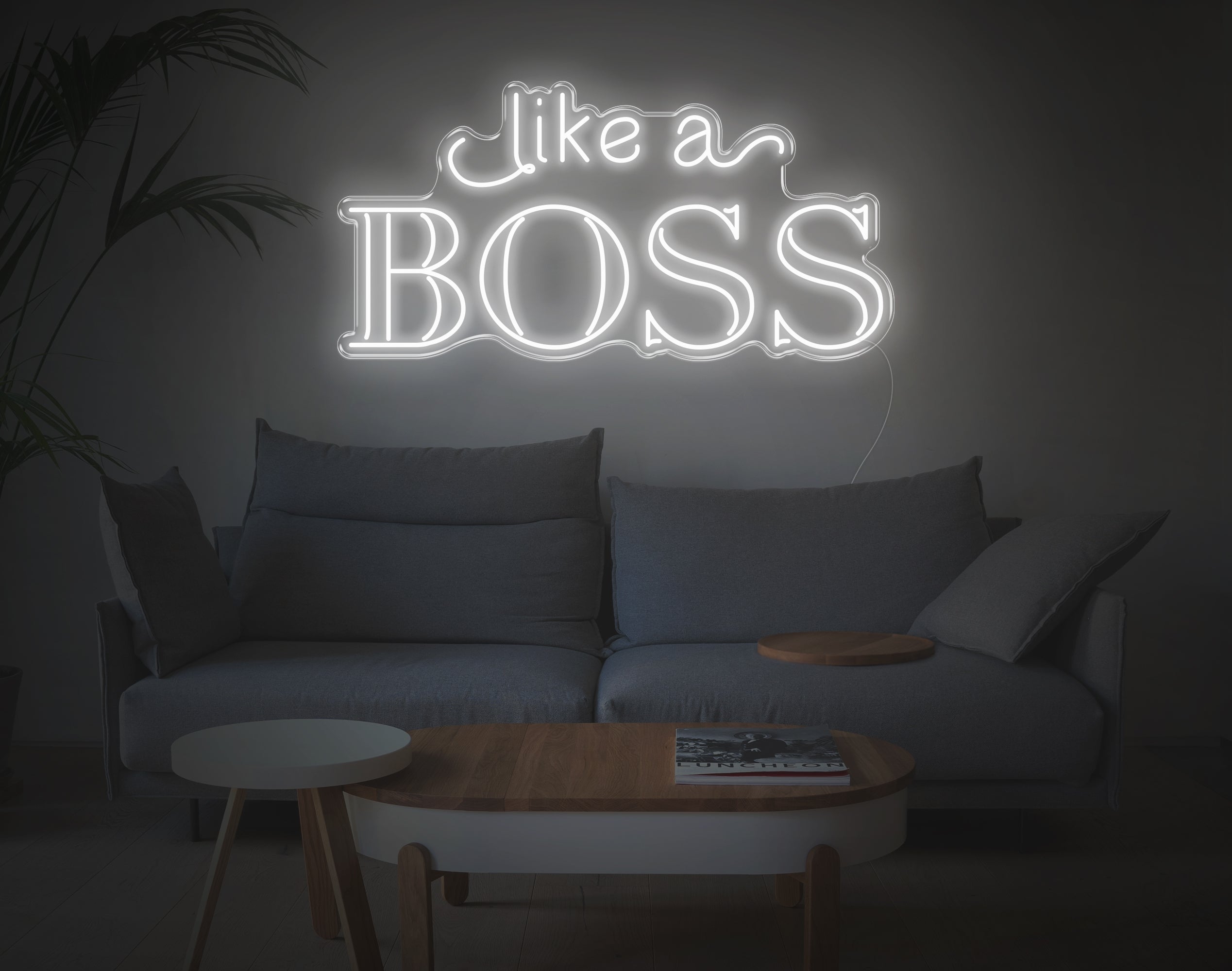 Like A Boss LED Neon Sign