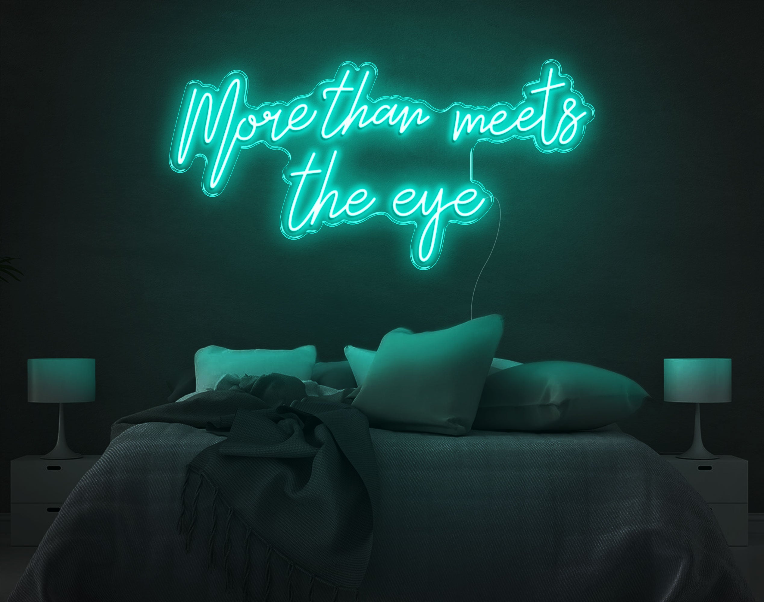 More Than Meets The Eye LED Neon Sign