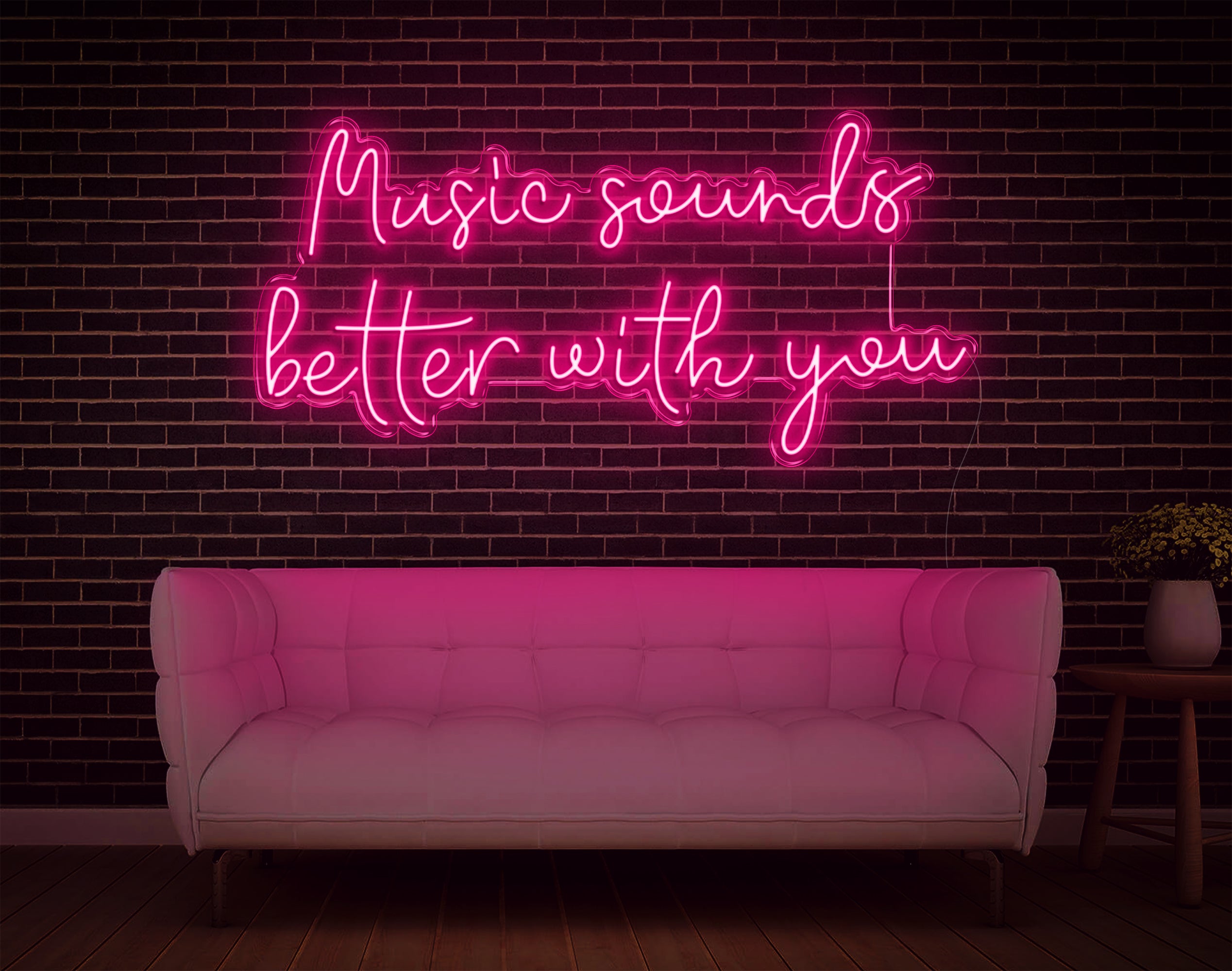 Music Sounds Better With You LED Neon Sign