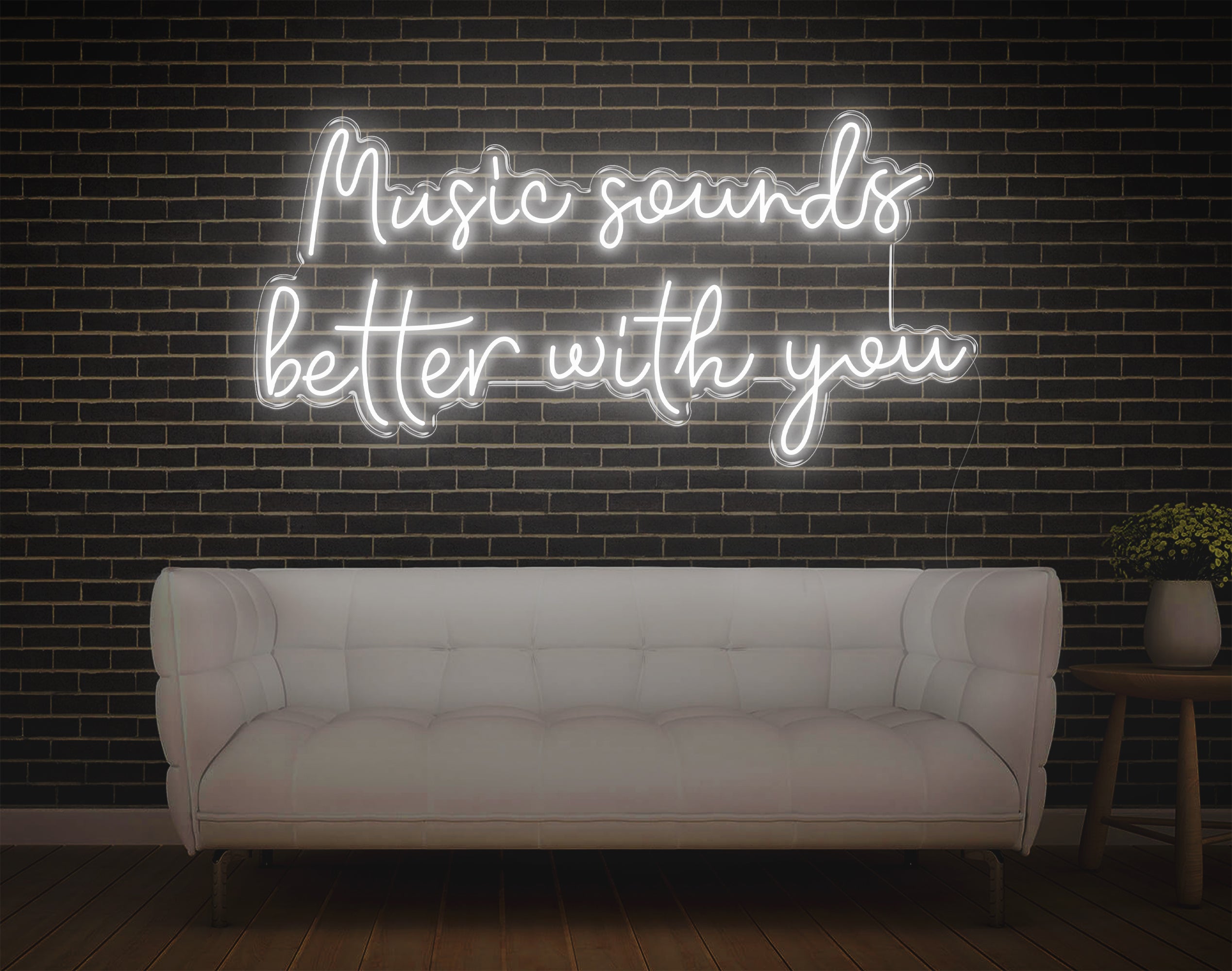 Music Sounds Better With You LED Neon Sign