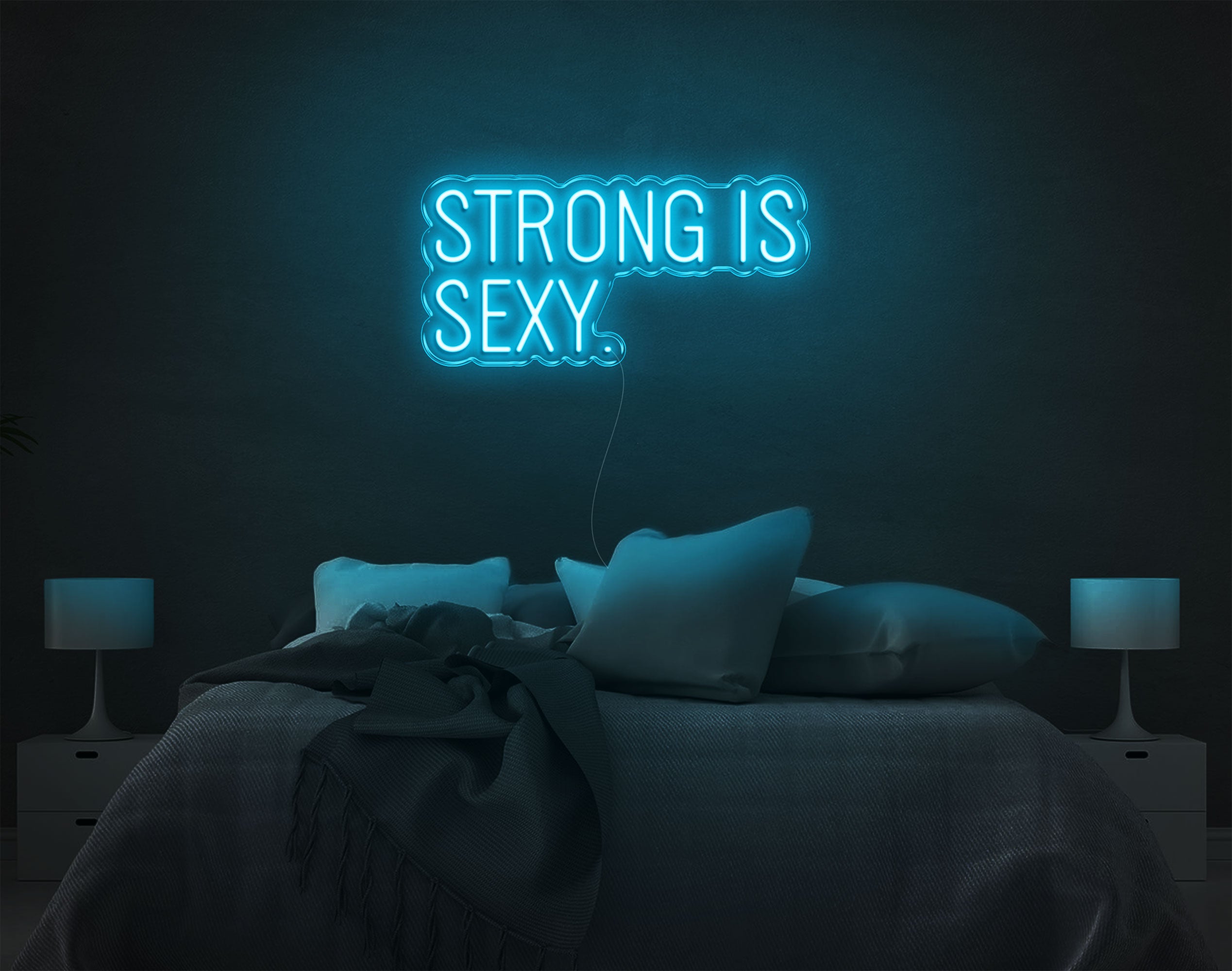 Strong Is Sexy LED Neon Sign