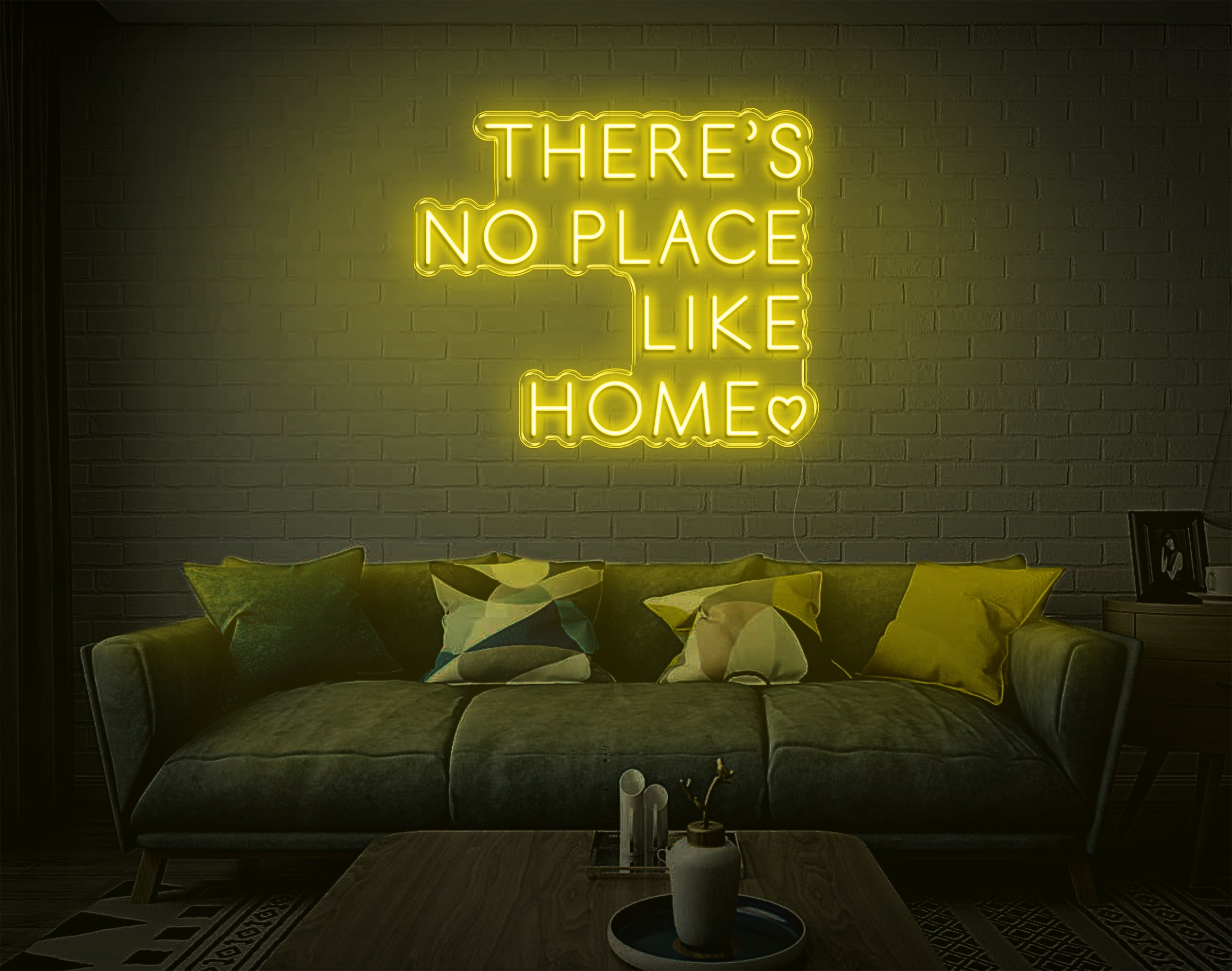 Theres No Place Like Home V1 LED Neon Sign