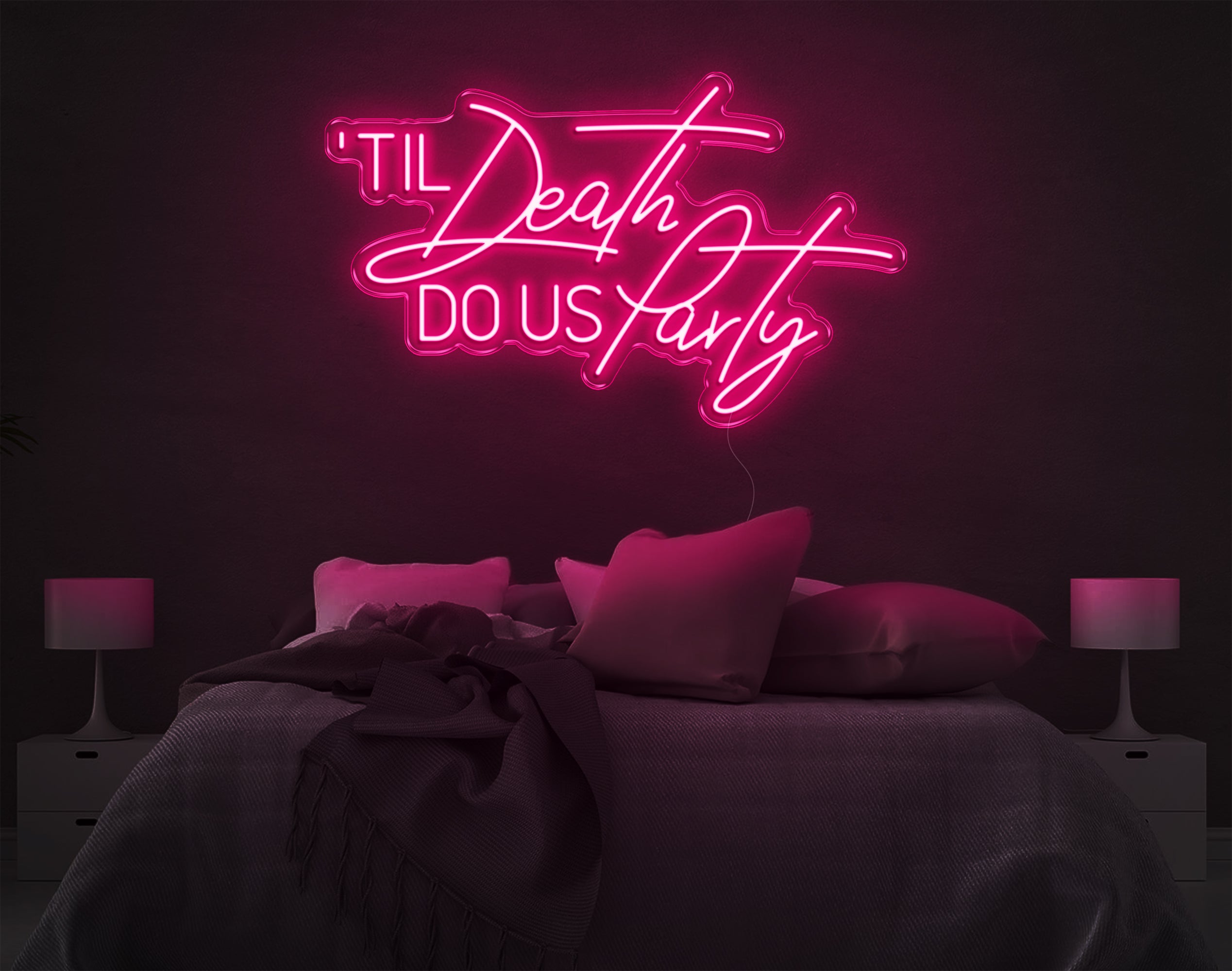 Til Death Do Us Party LED Neon Sign