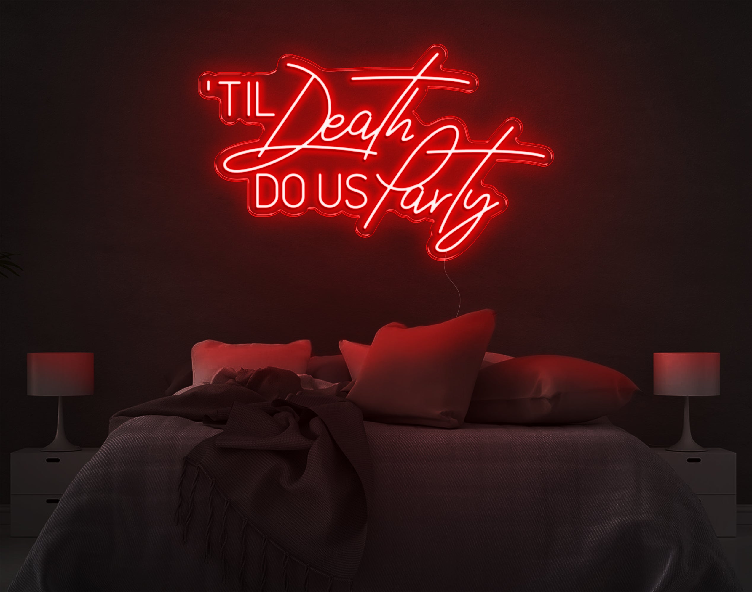 Til Death Do Us Party LED Neon Sign