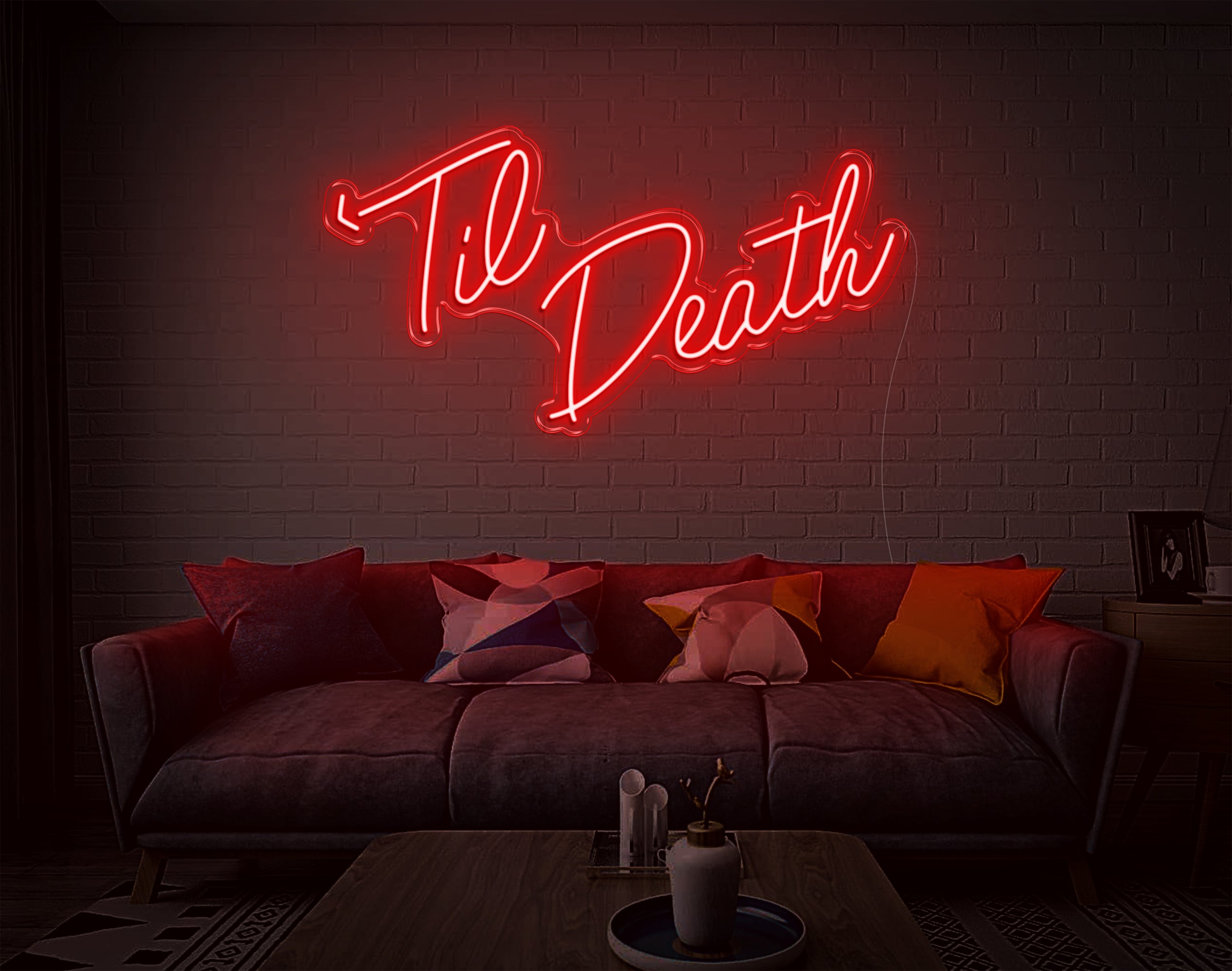 Til Death LED Neon Sign