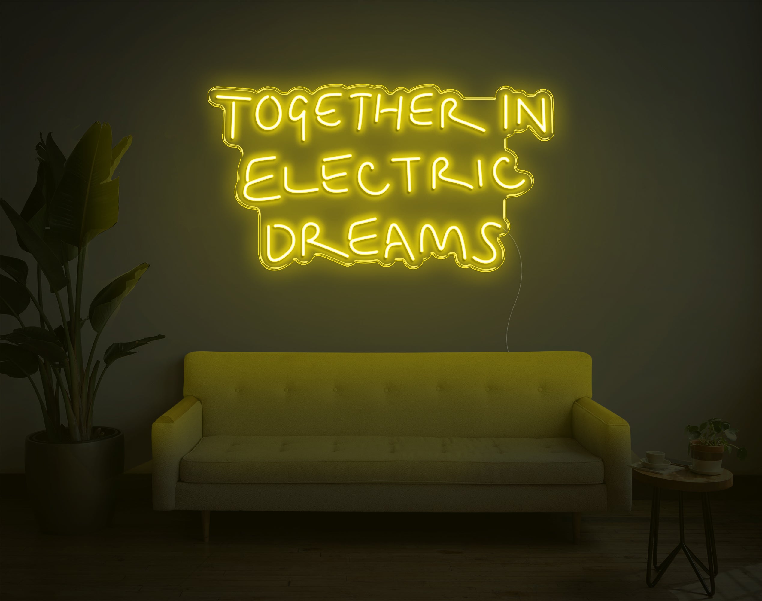 Together In Electric Dreams LED Neon Sign