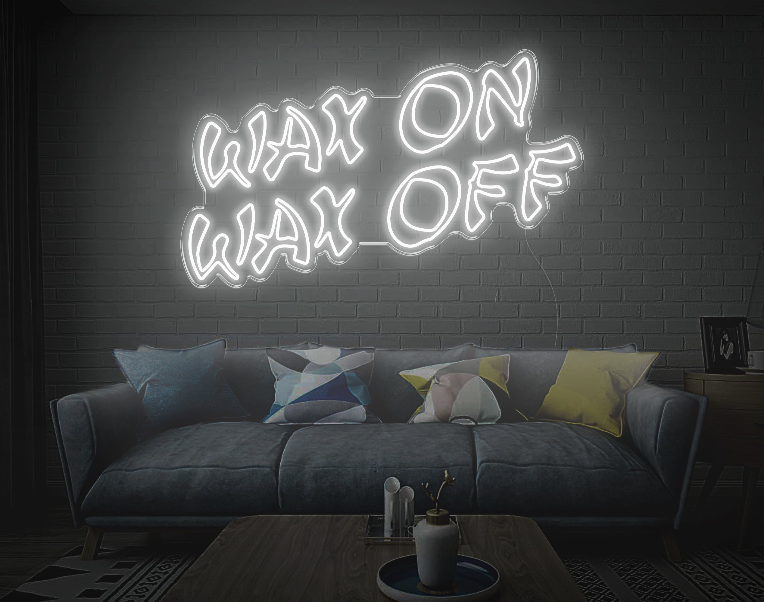 Wax On Wax Off LED Neon Sign