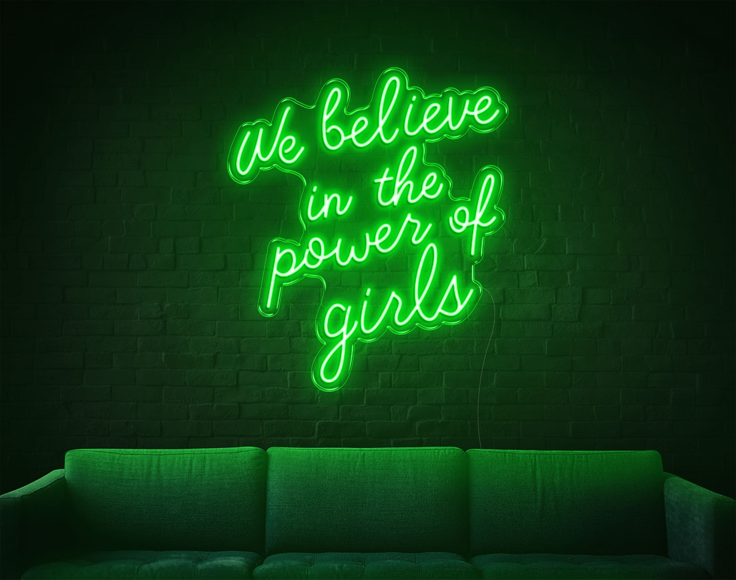 We Believe In The Power Of Girls LED Neon Sign