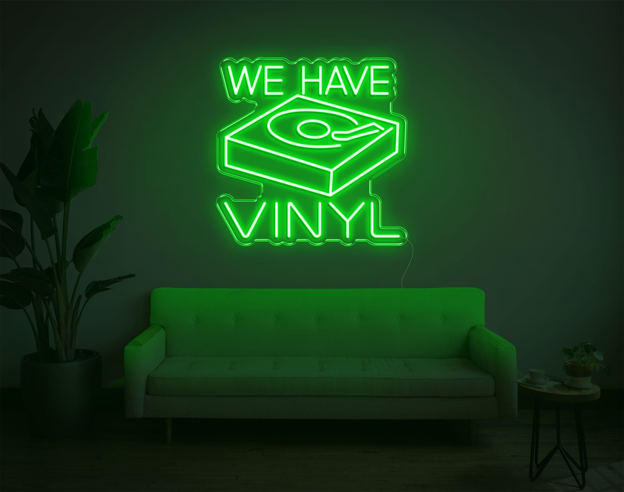 We Have Vinyl LED Neon Sign