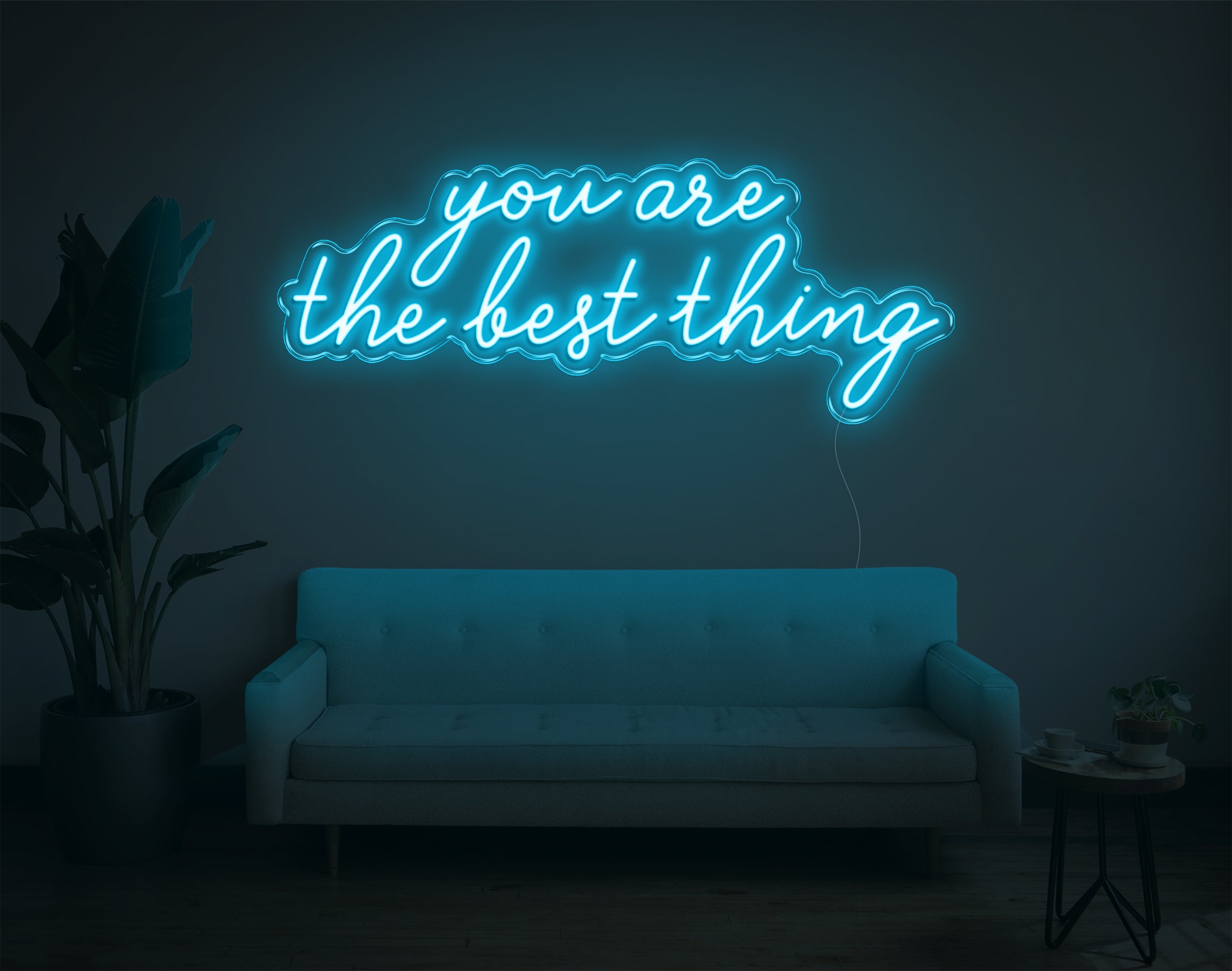 You Are The Best Thing LED Neon Sign