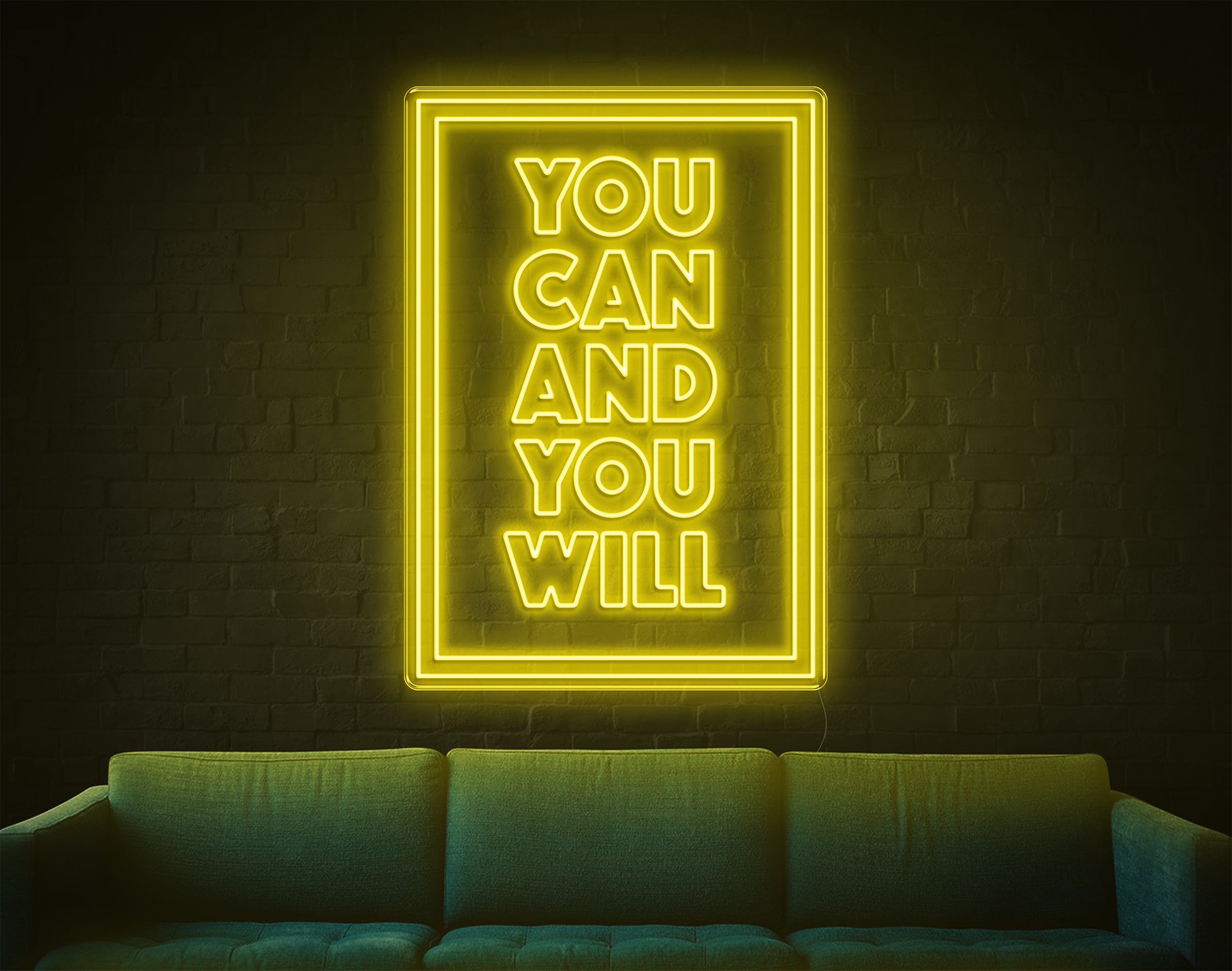 You Can And You Will LED Neon Sign