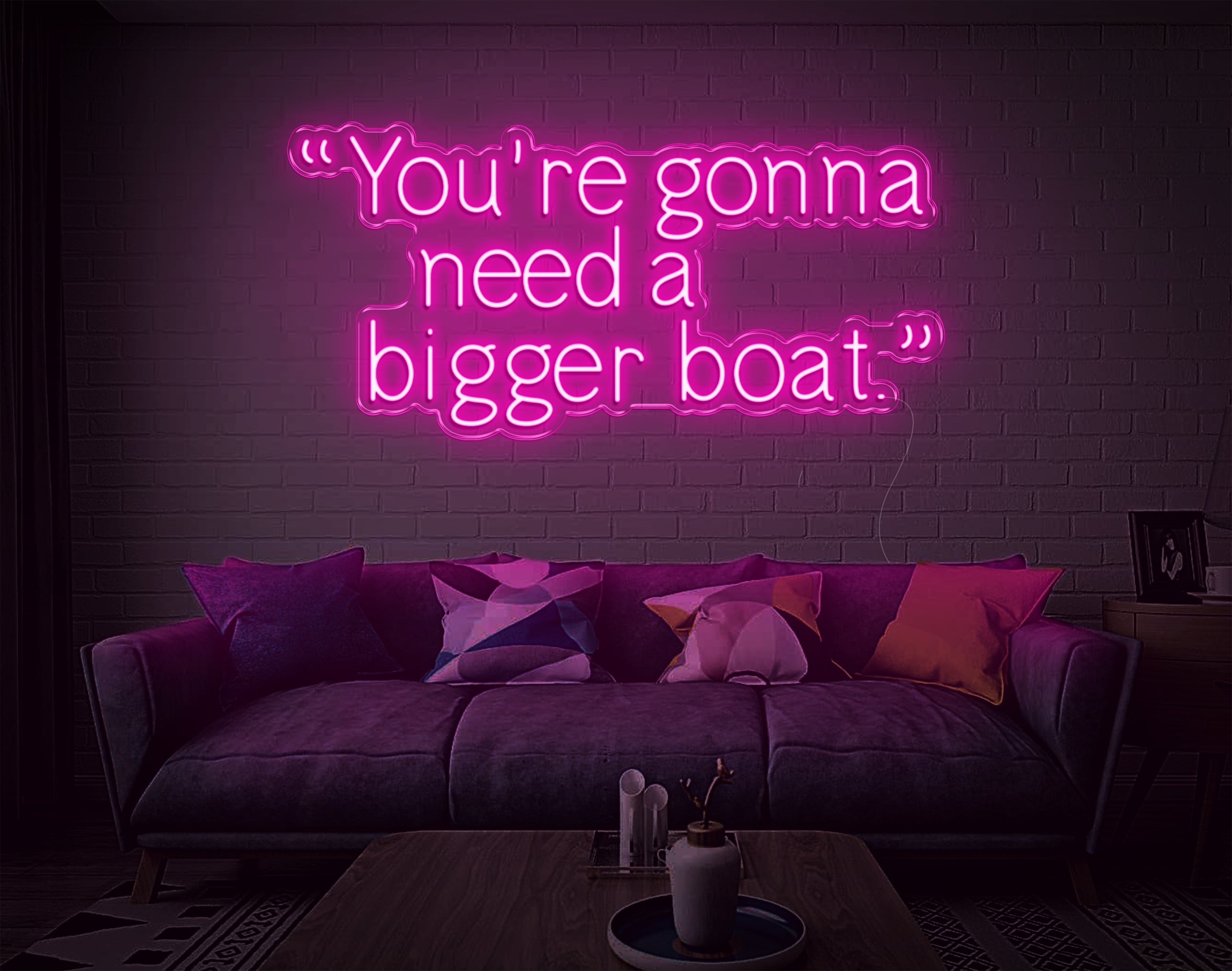 Youre Gonna Need A Bigger Boat LED Neon Sign